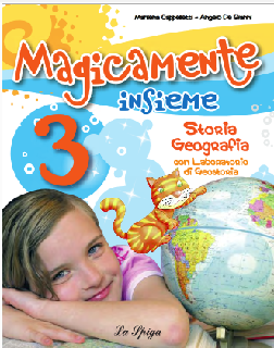 Marilena Cappelletti, Angelo De Gianni - Magicamente insieme 3. Storia, geografia (2009)