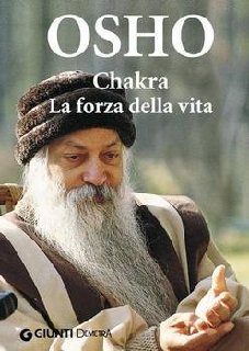 Osho - Chakra. La forza della vita (2012)