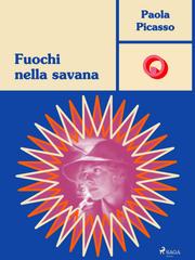 Paola Picasso – Fuochi nella savana (2025)