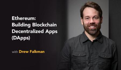 Ethereum: Building Blockchain Decentralized Apps (DApps) [Updated]