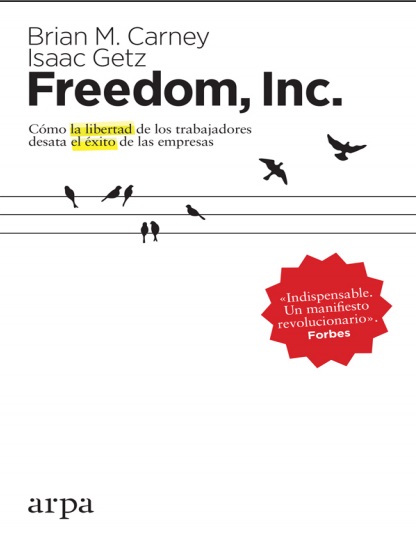 Freedom ,Inc. - Brian M. Carney y Isaac Getz (Multiformato) [VS]