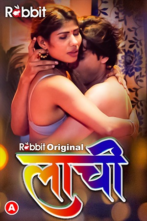 Laachi (2023) Hindi Season 01 [ Episodes 03-05 Added] | x264 WEB-DL | 1080p | 720p | 480p | Download RabbitMovies ORIGINAL Series | Watch Online