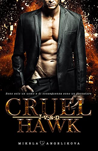 Mikela Angelikova - Cruel Hawk. Ivan (2022)