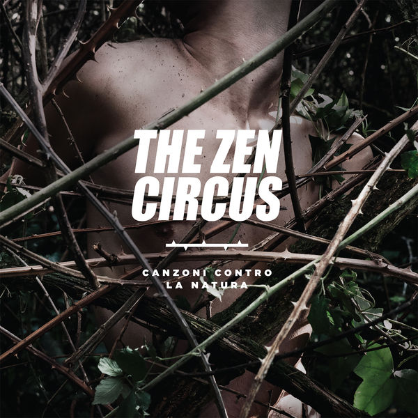 The Zen Circus- Canzoni Contro La Natura 2014 Rock Flac 16-44  3i29dyywpf6n