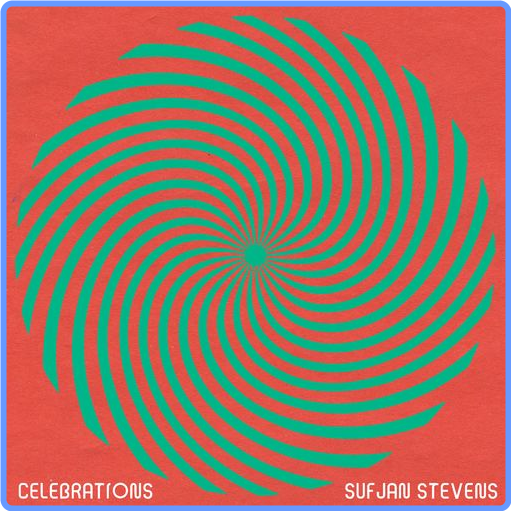 Sufjan Stevens - Celebrations (2021) mp3 320 Kbps