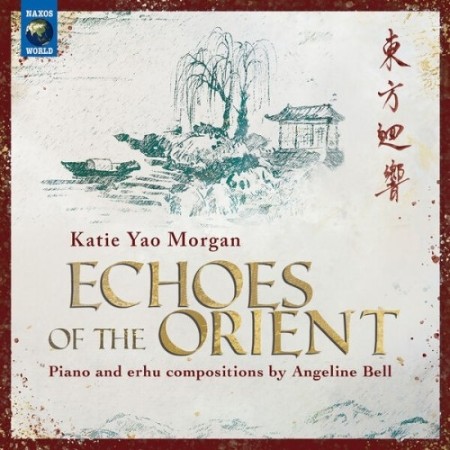 Katie Yao Morgan - Echoes of the Orient (2025)
