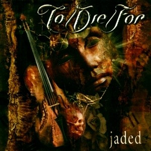 Re: TO/DIE/FOR [Gothic Metal]