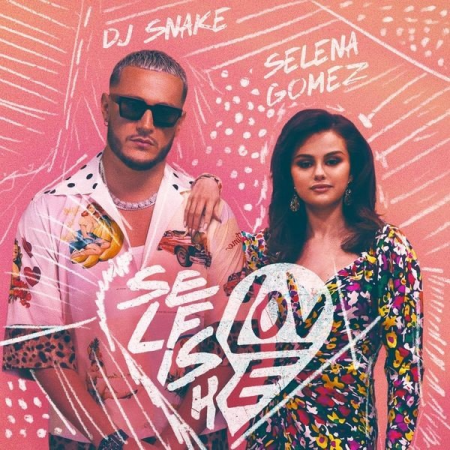 Selena Gomez & DJ Snake - Selfish Love [Single] (2021)