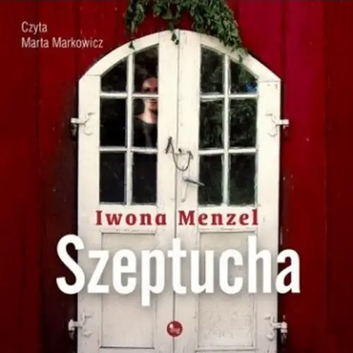 Iwona Menzel - Szeptucha (2023) [AUDIOBOOK PL]