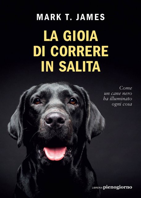 Mark T. James - La gioia di correre in salita (2022)