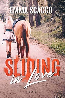Emma Scacco - Pink Western-Sliding love series Vol. 1. Sliding in Love (2019)
