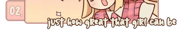 02. "just how great that girl can be"
