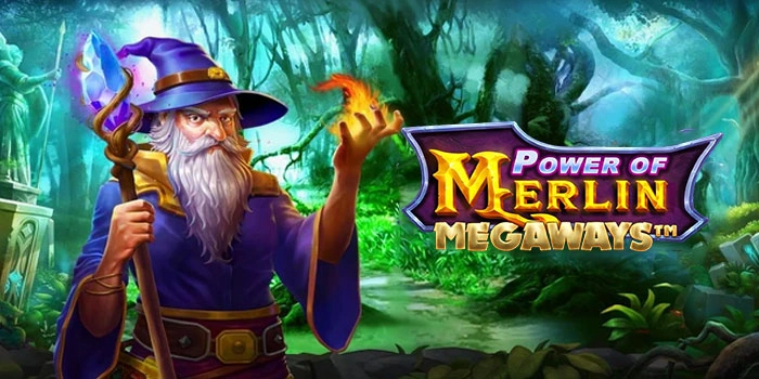 Cara Ampuh Gacor Di Slot Power Of Merlin Megaways Dan Raih Jackpot