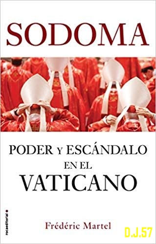 1 - Sodoma: Poder y escándalo en el Vaticano - Frédéric Martel