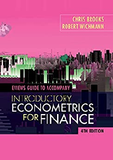 EViews Guide for Introductory Econometrics for Finance, 4th Edition
