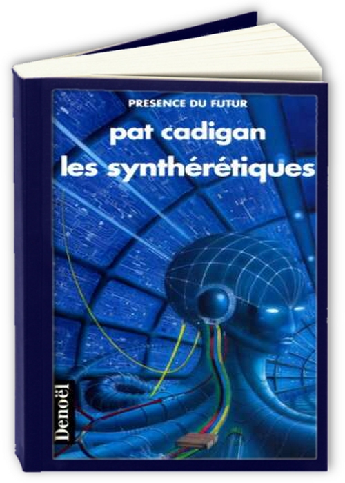 Les-Syntheretiques-Pat-Cadigan.jpg