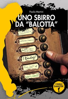 Paolo Martini - Uno sbirro da "balotta" (2024)