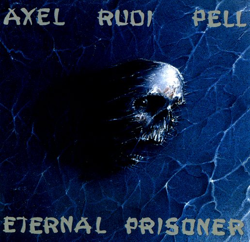 Axel Rudi Pell - Eternal Prisoner (1992) FLAC