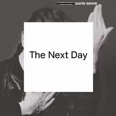David Bowie - The Next Day (2013) [2026 Reissue & Remaster Edition • CD-Quality + Hi-Res] [Official Digital Release]