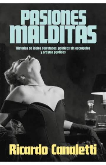 PASIONES MALDITAS, RICARDO CANALLETI