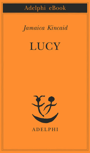 Jamaica Kincaid – Lucy (2016) Jamaica Kincaid – Lucy (2016)