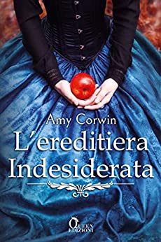 Amy Corwin – L’ ereditiera indesiderata (2021)