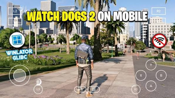 Watch Dogs 2 Mobile Port