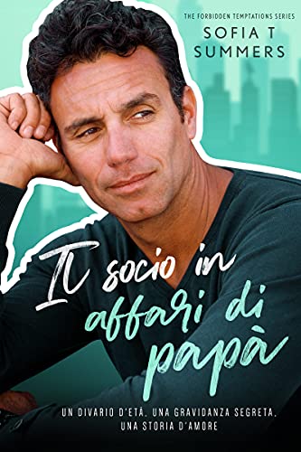 Sofia T Summers - Il socio in affari di papà (2021)