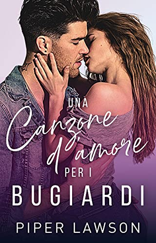 Piper Lawson - Rivals Vol. 1. Una canzone d’amore per i bugiardi (2021)