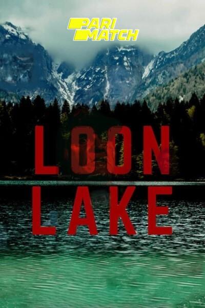 Loon Lake (2022) HIndi (VoiceOver) Movie WebRip – 720p