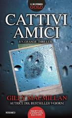 Gilly Macmillan – Cattivi amici (2017)
