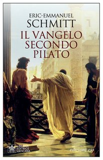 Eric-Emmanuel Schmitt - Il Vangelo secondo Pilato (2024)