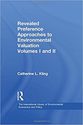 Revealed Preference Approaches to Environmental Valuation Volumes I and II