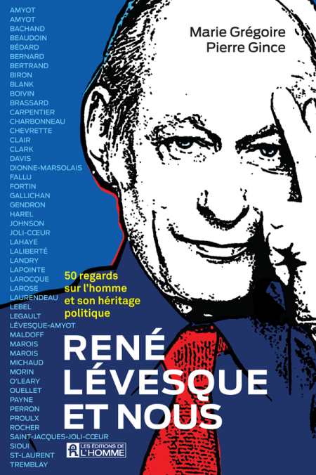 Rene-Levesque-et-nous-Pierre-Gince.jpg