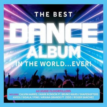 V.A. – The Best Dance Album In The World… Ever! (2019) Va