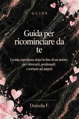 Daniela F. – Guida per ricominciare da te (2026)