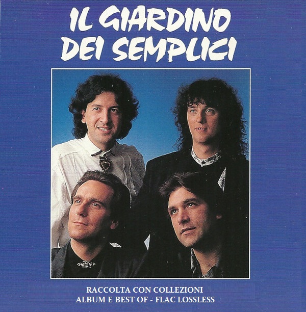 Il Giardino Dei Semplici - Collezione Lossless [15 Album, 187 Tracce] (2019) FLAC