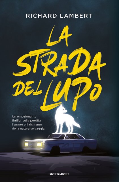 Richard Lambert - La strada del lupo (2022)