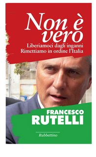 Francesco Rutelli - Non è vero (2011)