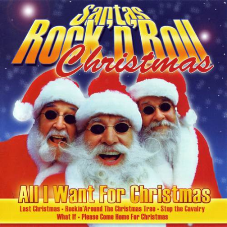 VA - Santas Rock'n'Roll Christmas - All I Want For Christmas (2006)
