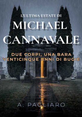 Antonio Pagliaro - L’ultima estate di Michael Cannavale (2026)