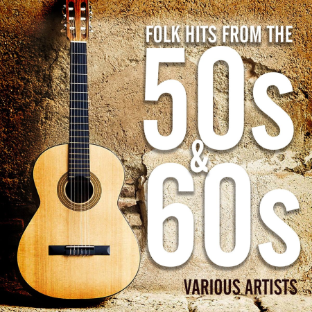 13640da2 8115 43ec b8b3 b8eeac476d0f - VA - Folk Hits from the 50s & 60's (2013)