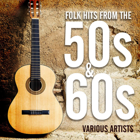 VA - Folk Hits from the 50s & 60's (2013)