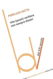 Pierluigi Satta - Vite (quasi) veritiere non sempre illustri (2023)