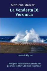 Marilena Mascari – La vendetta di Veronica (2025)