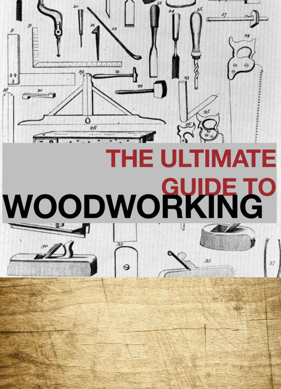 The Ultimate Guide to Woodworking-P2P