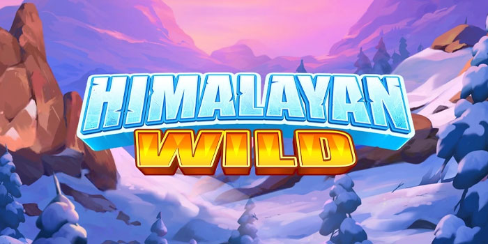 Cara Ampuh Meraih Kemenangan di Slot Himalayan Wild 
