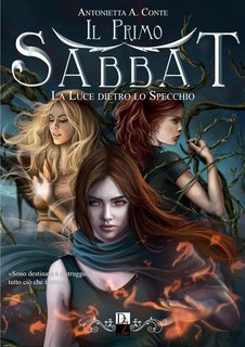 Antonietta A. Conte - La Luce Dietro Lo Specchio: Il Primo Sabbat Vol. 2 (2024)