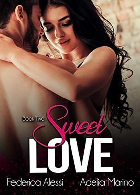 Adelia Marino, Federica Alessi - Sweet love (2020)