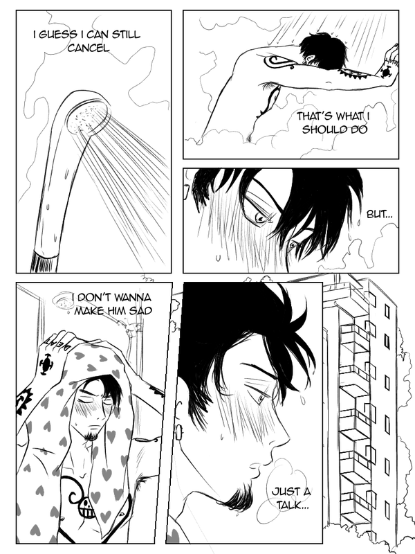 Page 11. Law takes a shower to calm down. He thinks about cancelling the meet-up but doesn’t want to disappoint Luffy. He reassures himself: it’s just a conversation.